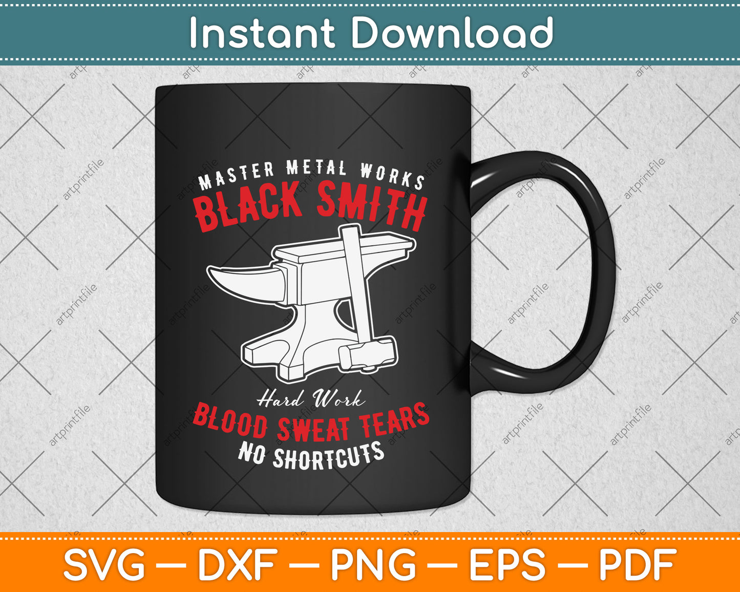 Master Metal Works Blacksmith Hard Work Blood Sweat Tears No Shortcuts Svg File