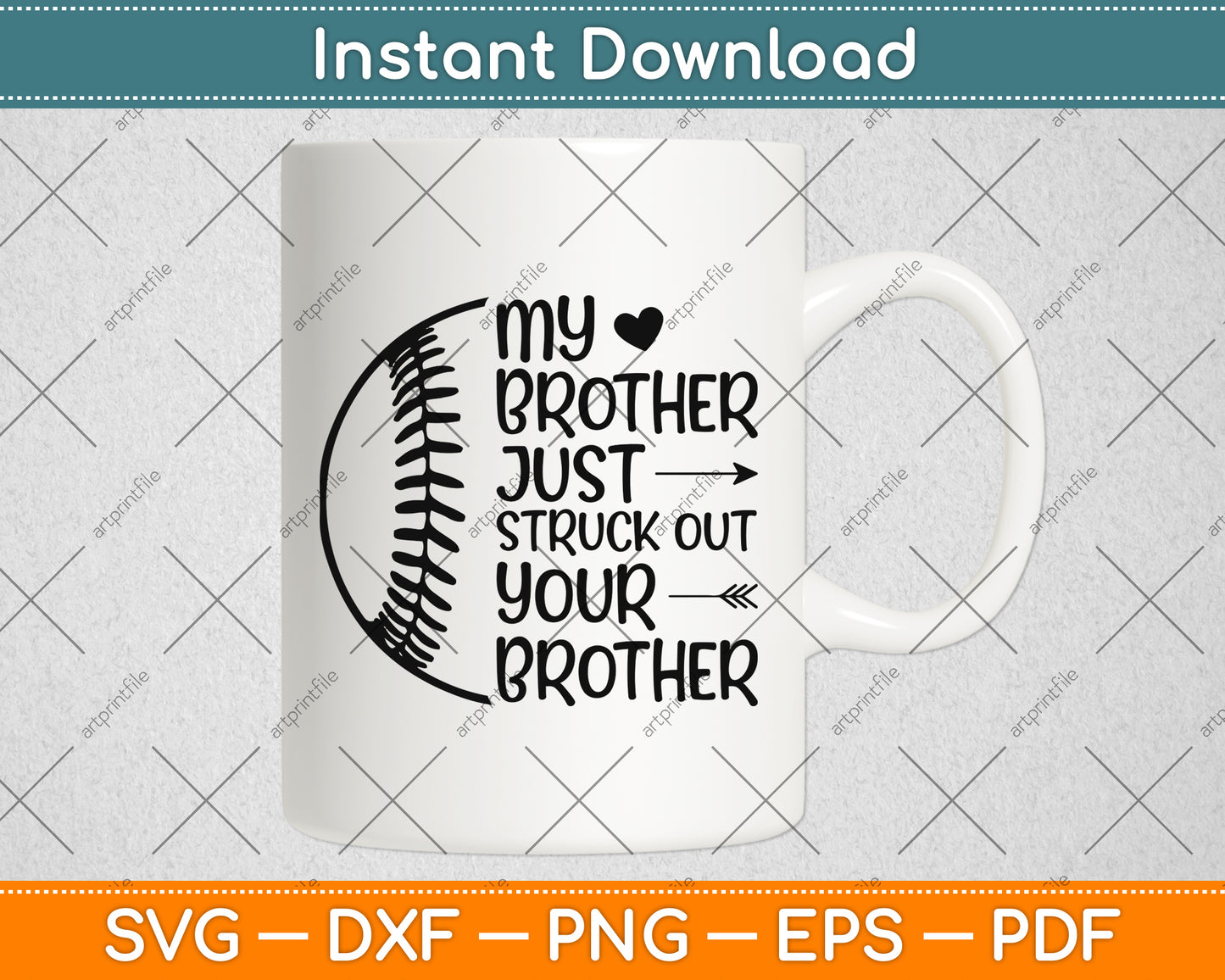 My Brother Just Struck Out Your Brother Baseball Brother Svg Png Dxf Cutting File