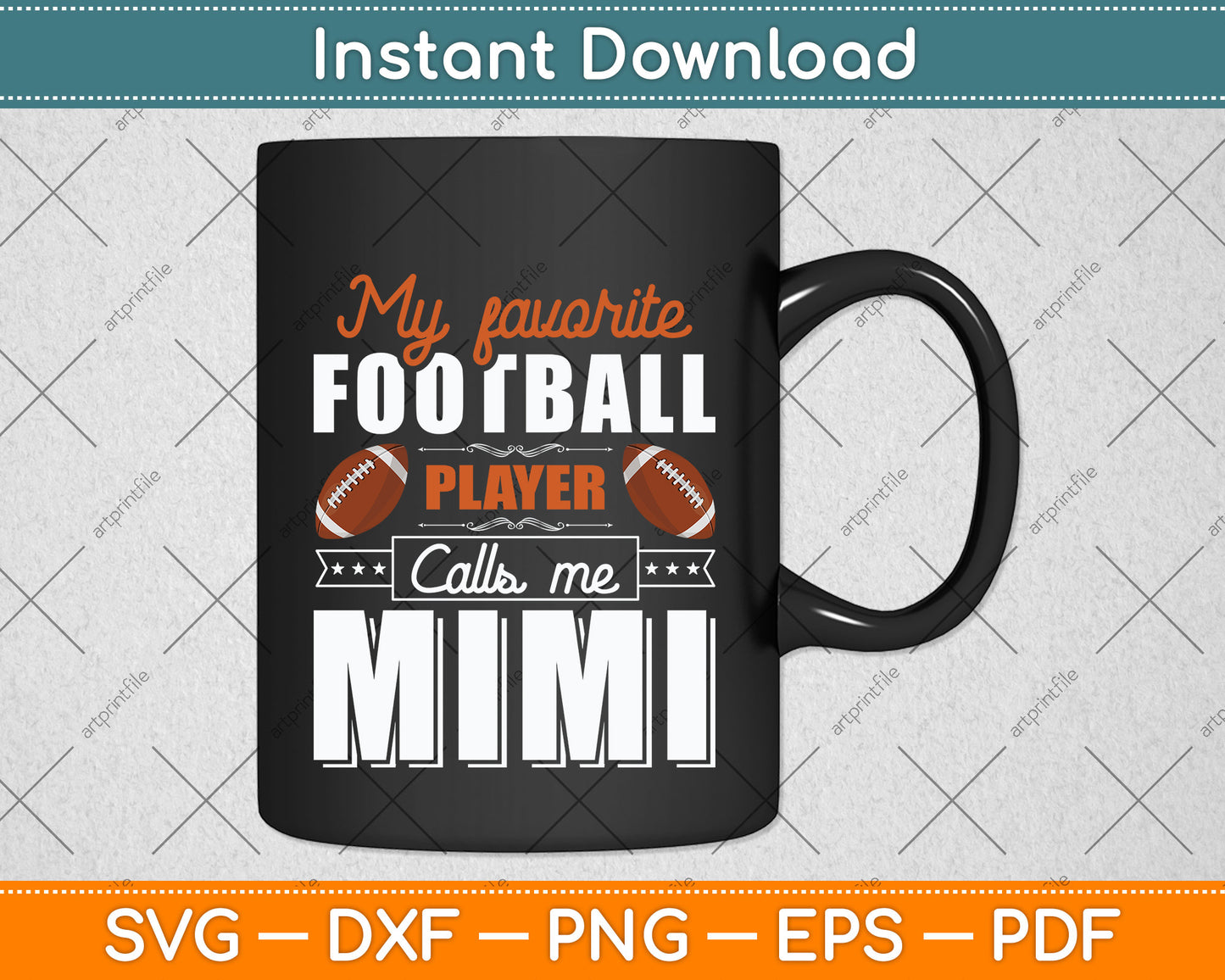 My Favorite Football Player Calls Me Mimi Svg Png Dxf Digital Cutting File