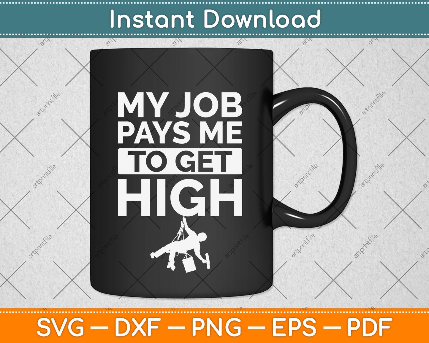 My Job Pays Me To Get High Window Cleaning Svg Png Dxf Digital Cutting File