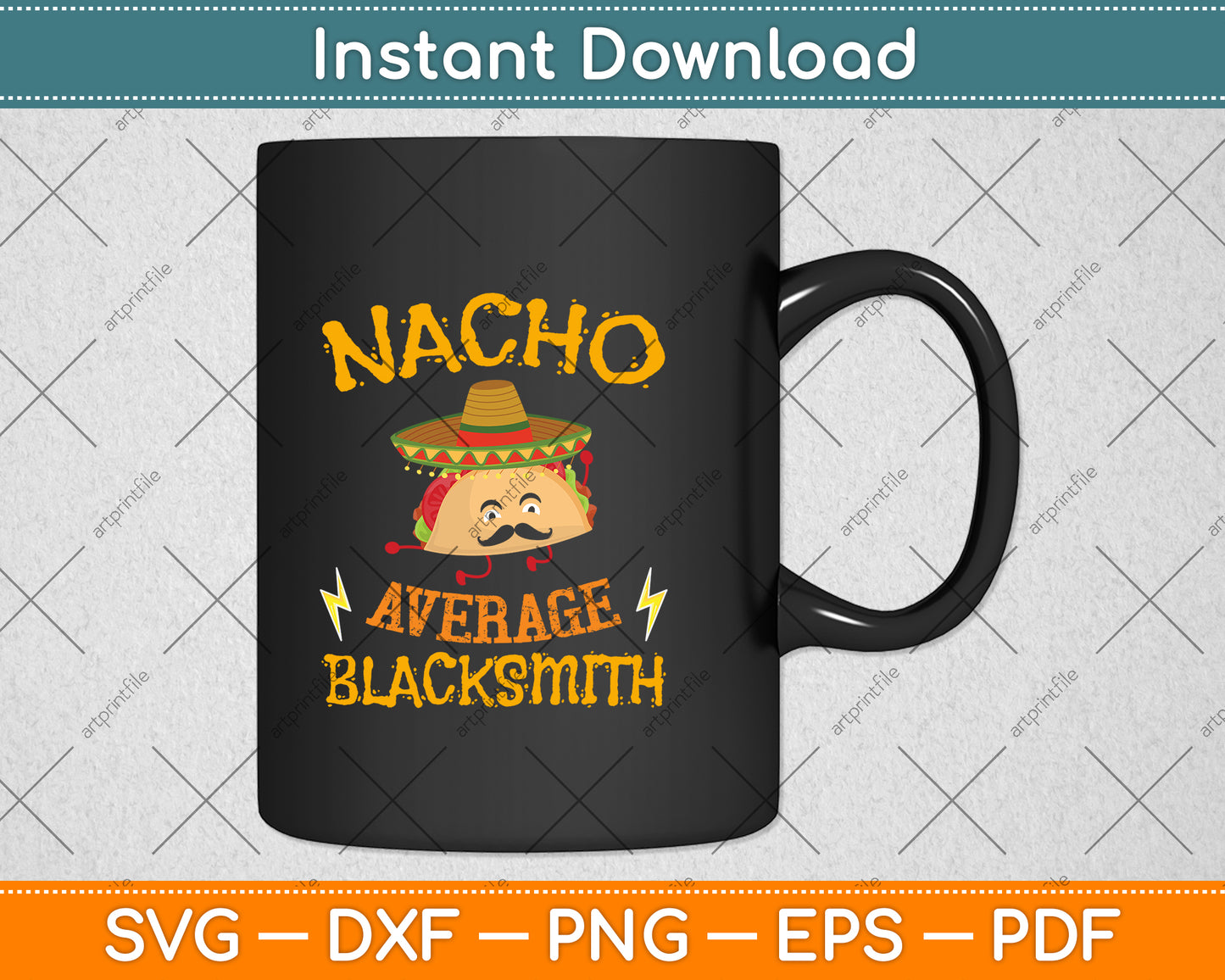 Nacho Average Blacksmith Mexican Cinco De Mayo Svg Png Dxf Digital Cutting File
