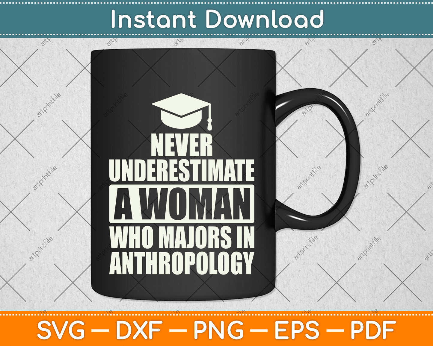 Never Underestimate A Woman Who Majors In Anthropology Svg Png Dxf Cutting File