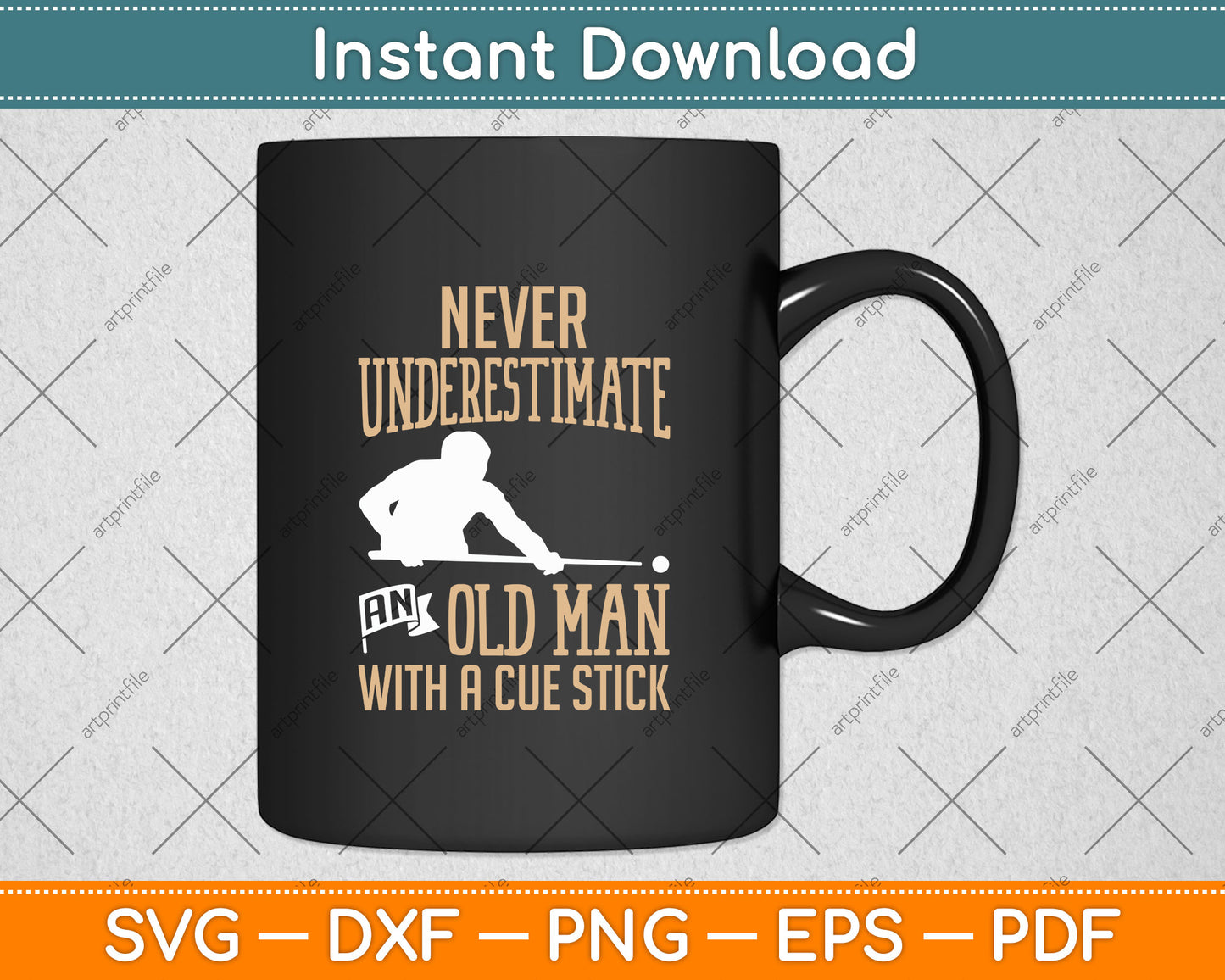 Never Underestimate An Old Man Pool Billiards Snooker Player Svg Png Dxf Cutting File