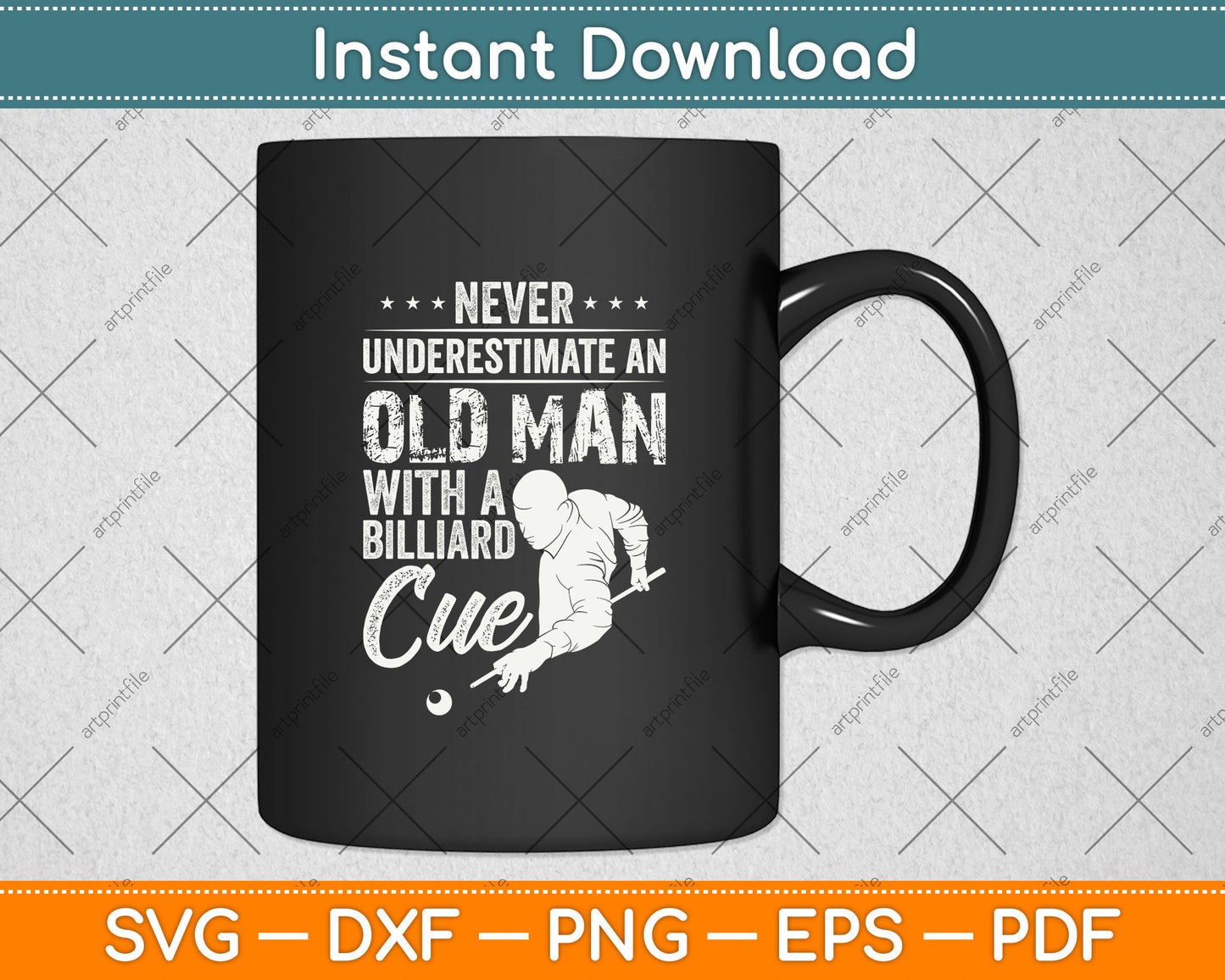Never Underestimate An Old Man With A Billiard Cue Snooker Svg Png Dxf Cutting File