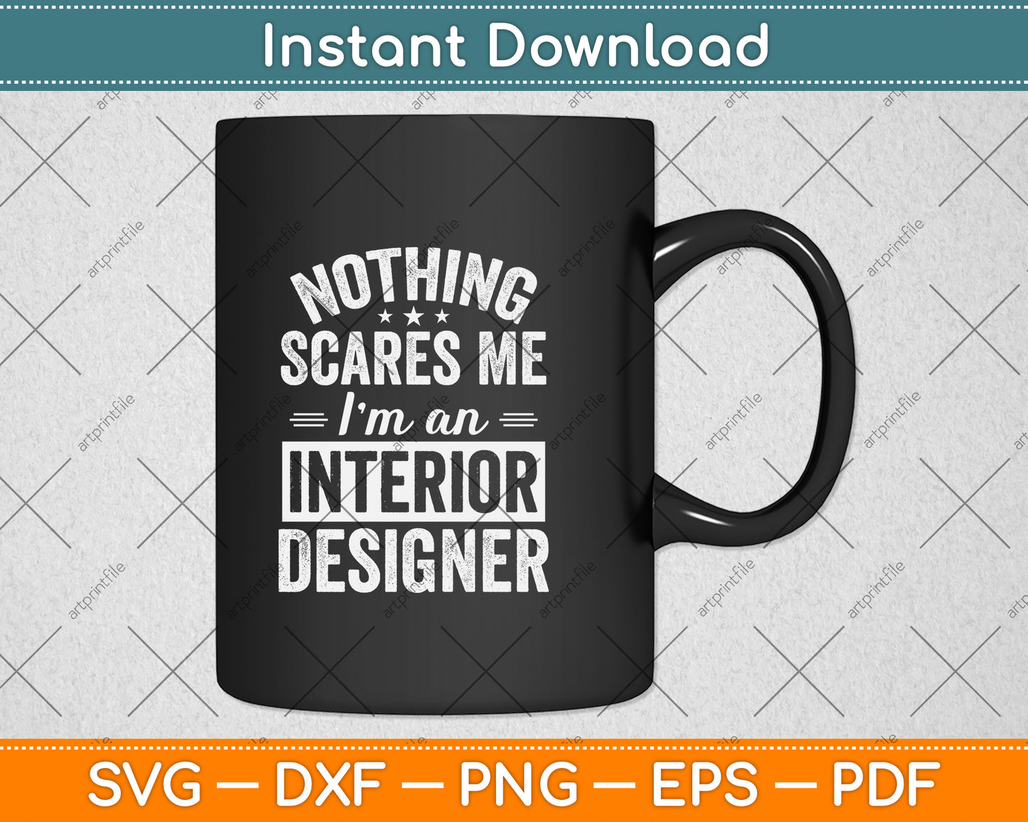 Nothing Scares Me I’m An Interior Designer Svg Png Dxf Digital Cutting File