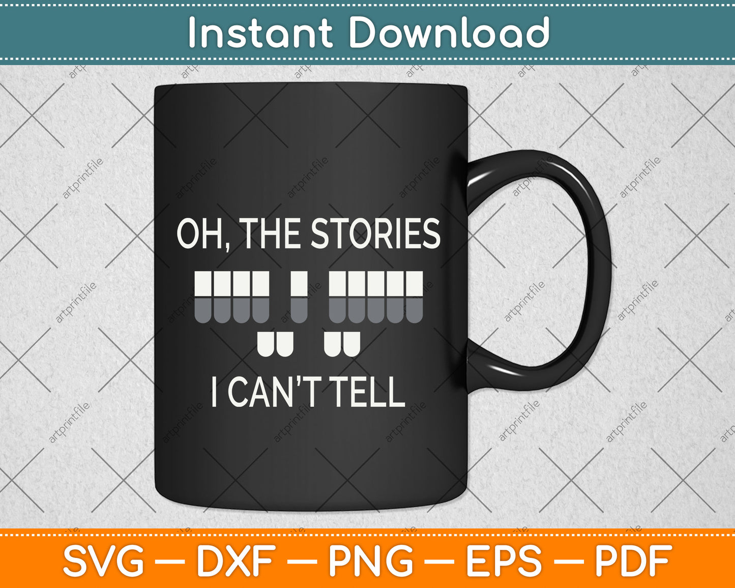 Oh, The Stories I Can’t Tell Court Reporter Svg Png Dxf Digital Cutting File