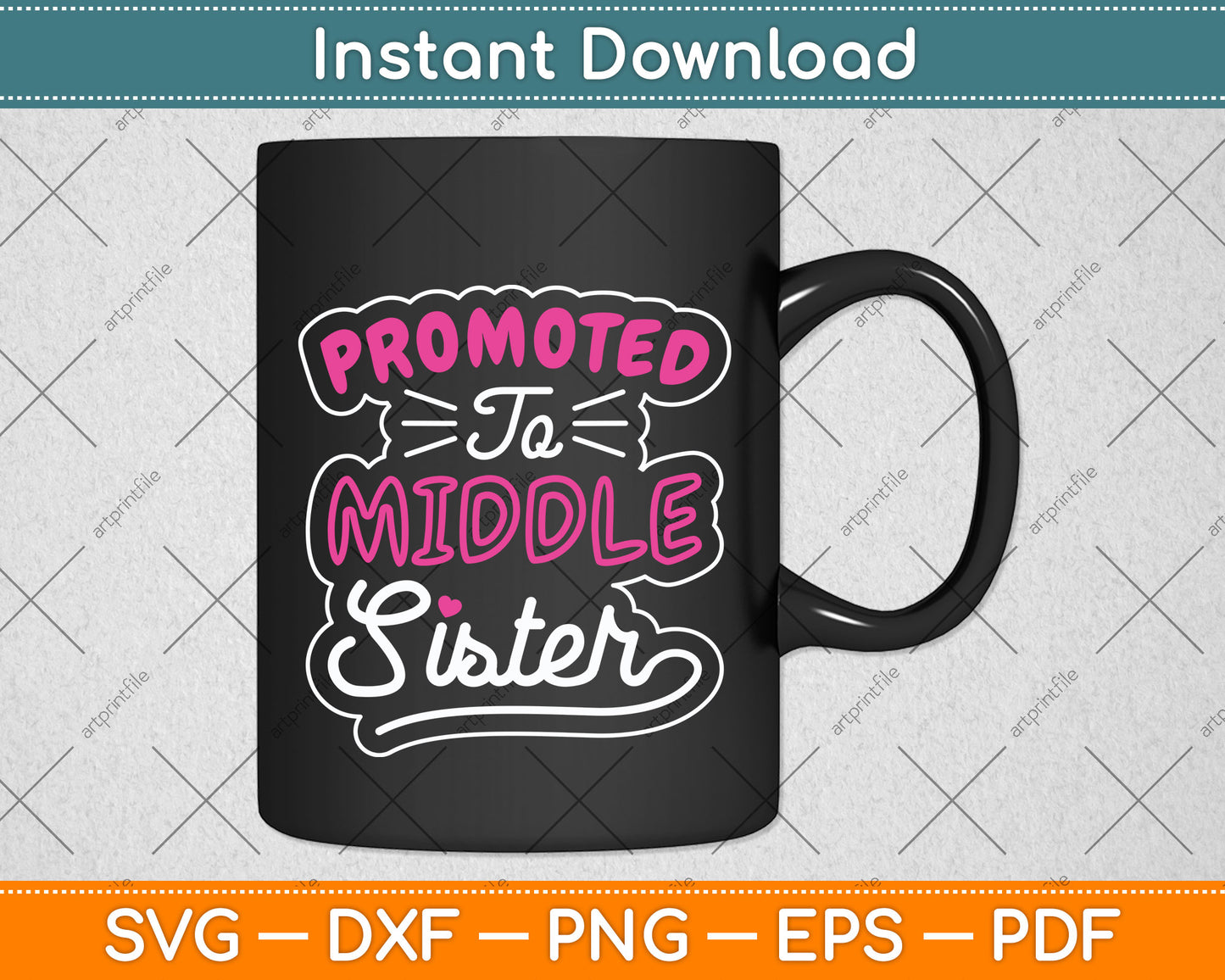 Promoted To Middle Sister Svg Png Dxf Digital Cutting File