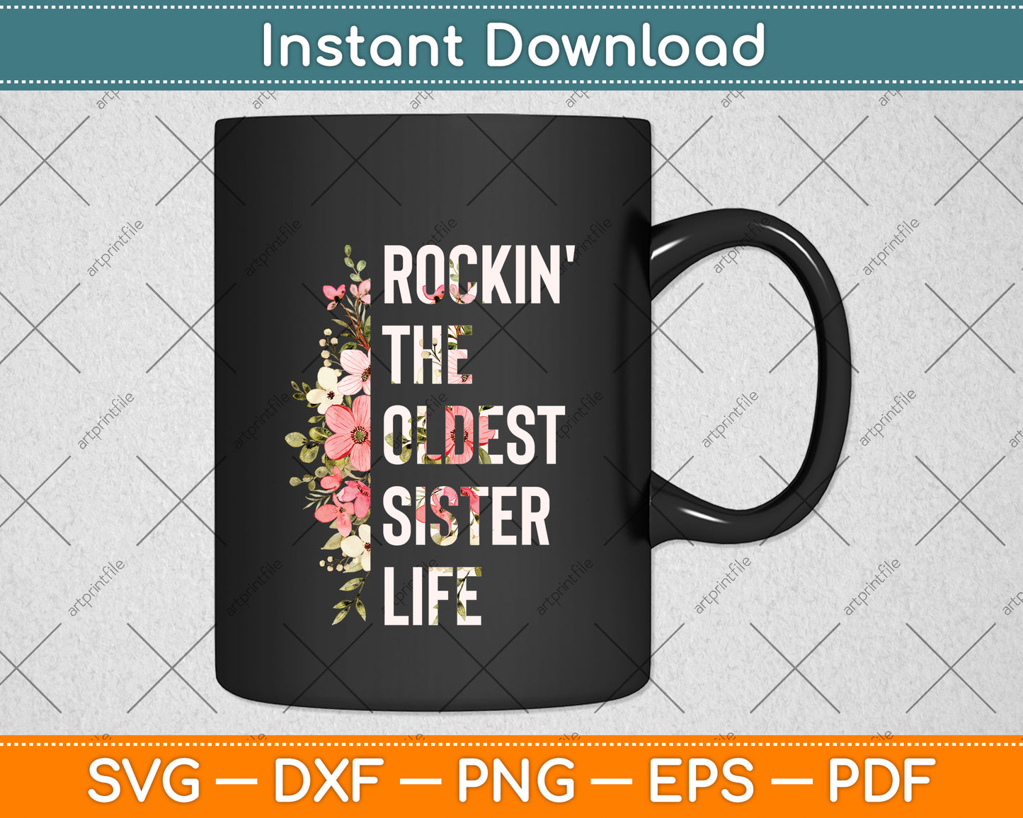 Rockin' The Oldest Sister Life Svg Png Dxf Digital Cutting File