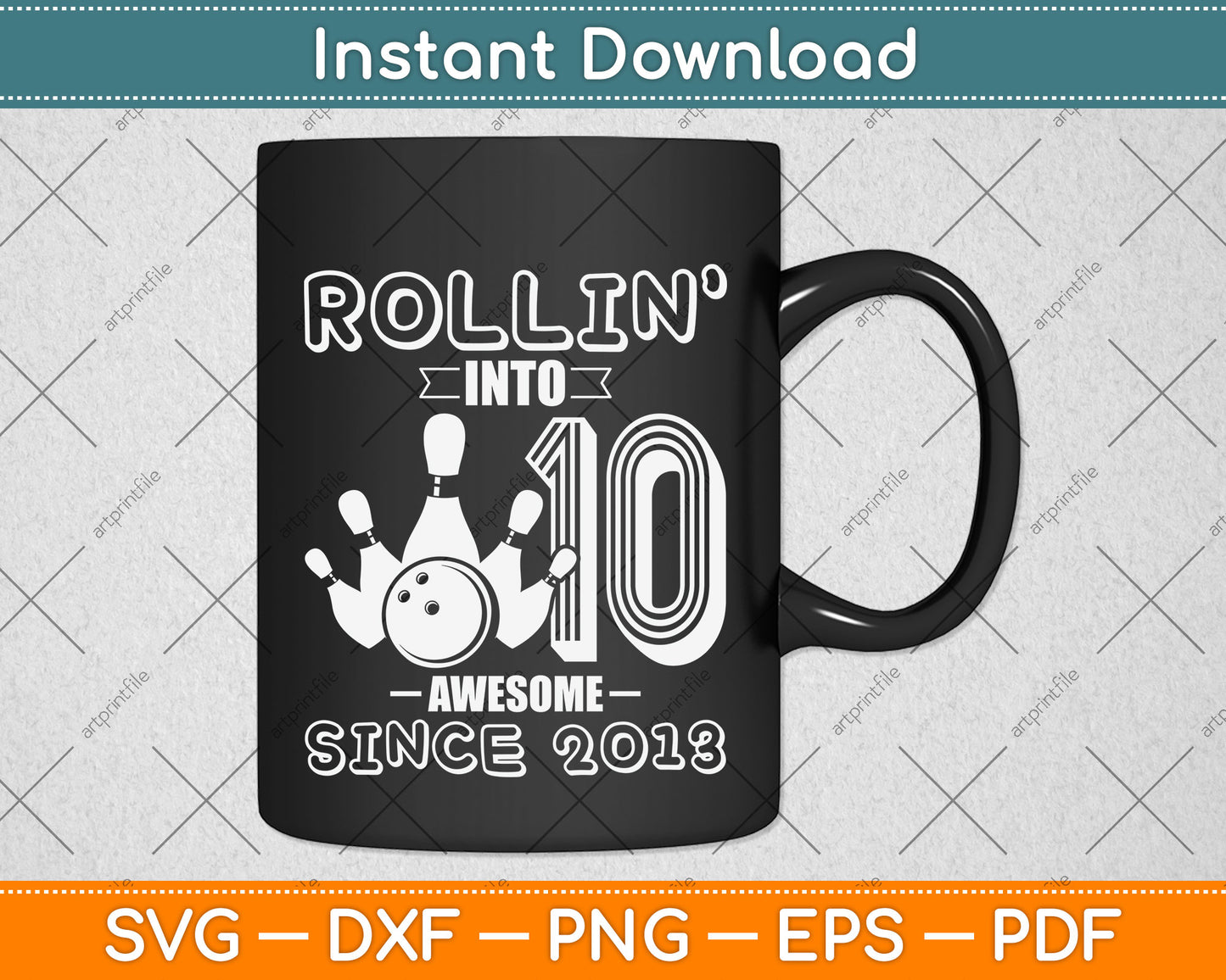 Rollin' into 10 Awesome 2013 Retro Bowling 10th Birthday Svg Png Dxf Cutting File