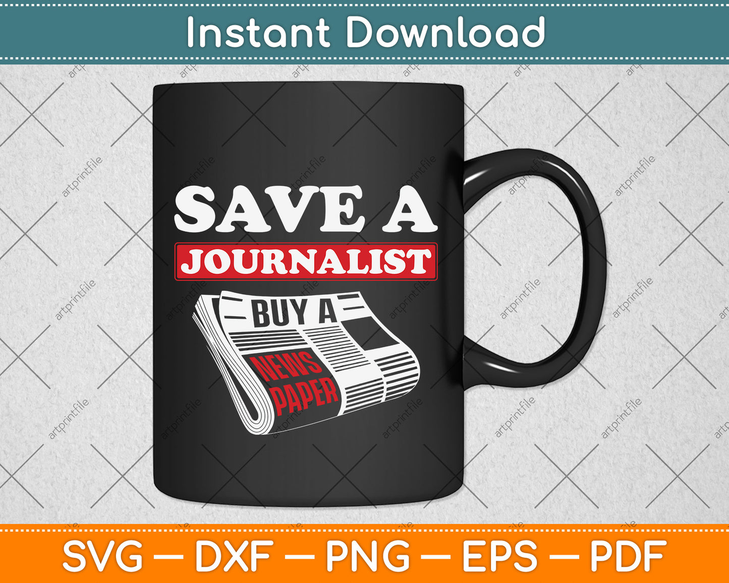 Save A Journalist Funny Journalism Svg Png Dxf Digital Cutting File
