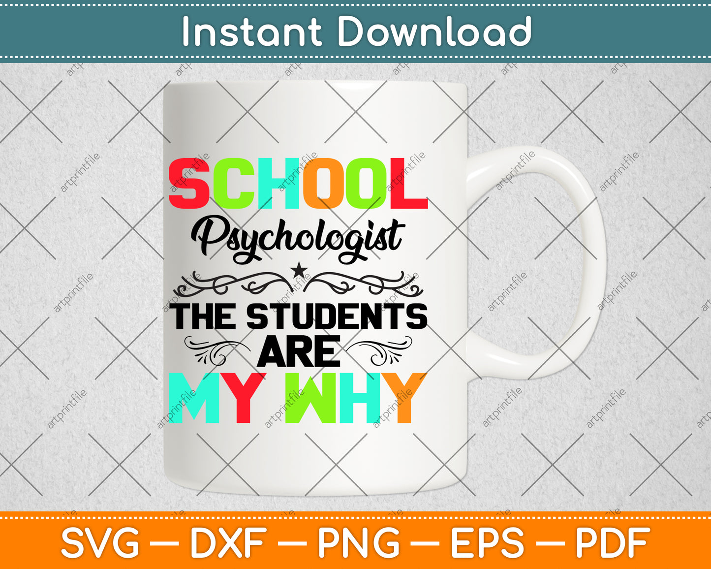 School Psychologist The Students Are My Why Svg Png Dxf Digital Cutting File