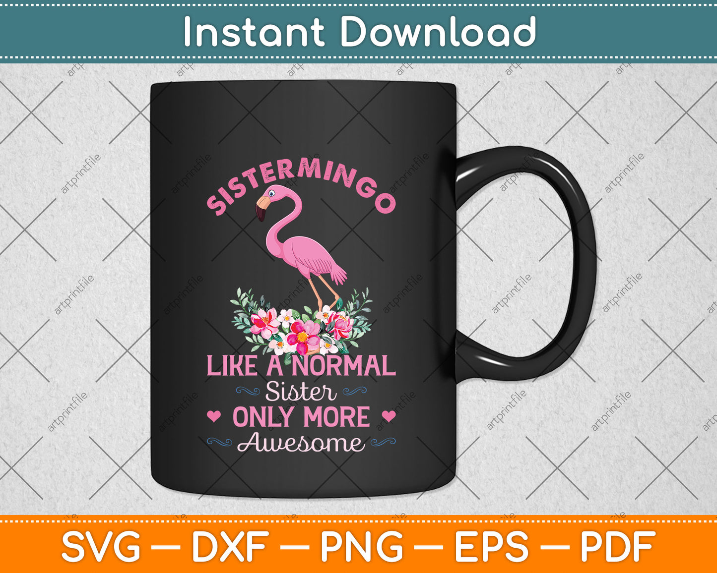 Sistermingo Like A Normal Sister Only More Awesome Svg Png Dxf Digital Cutting File