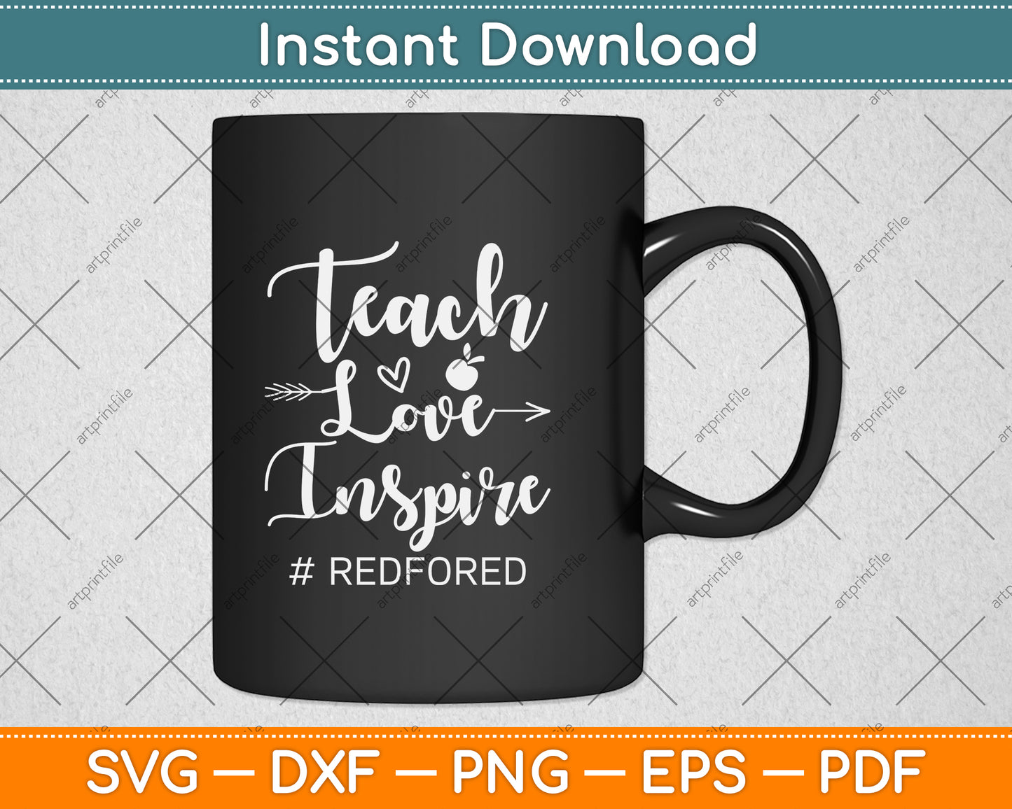 Teach Love Inspire Red For Ed Teacher Supporter Svg Png Dxf Digital Cutting File