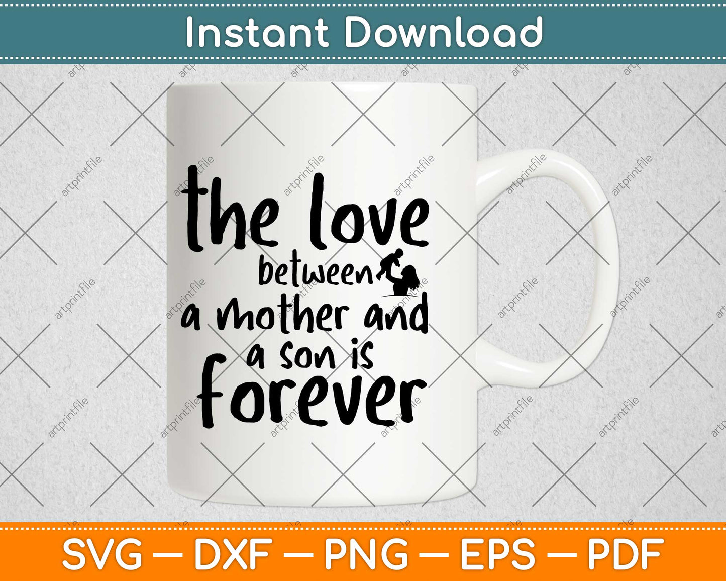 The Love Between A Mother And A Son Is Forever Svg Design