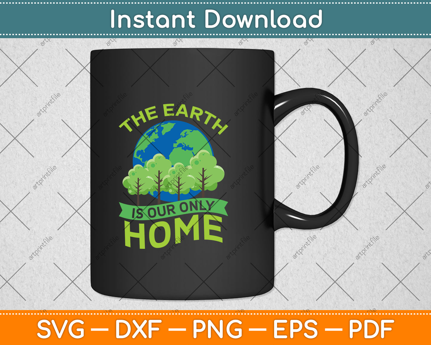 The Earth Is Our Only Home Earth Day Svg Png Dxf Digital Cutting File