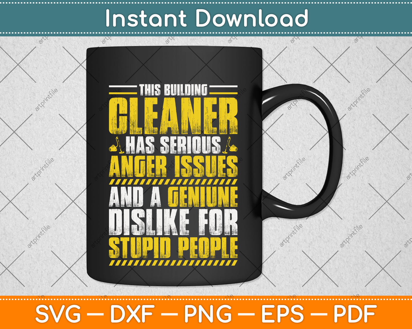 This Building Cleaner Has Serious Anger Issues Building Cleaner Svg Png Dxf Cutting File
