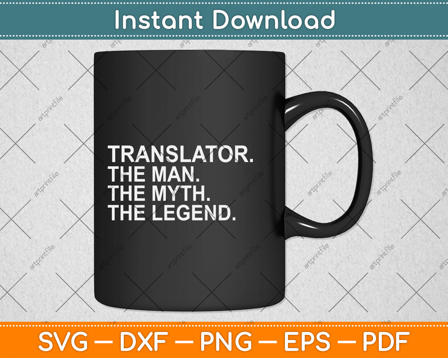 Translator The Man Myth Legend Svg Png Dxf Digital Cutting File