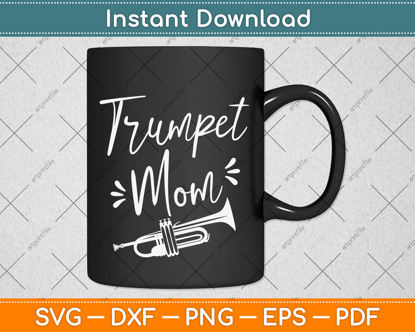 Trumpet Mom Mother’s Day Svg Png Dxf Digital Cutting File