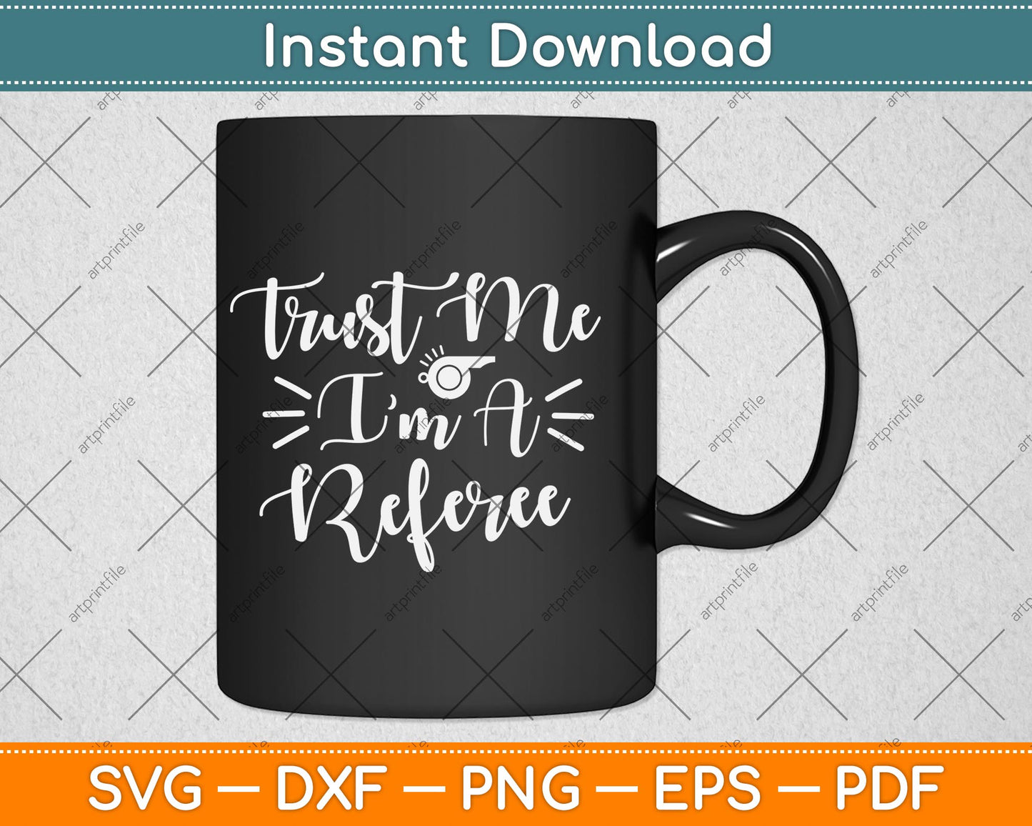 Trust Me I'm A Referee Svg Png Dxf Digital Cutting File