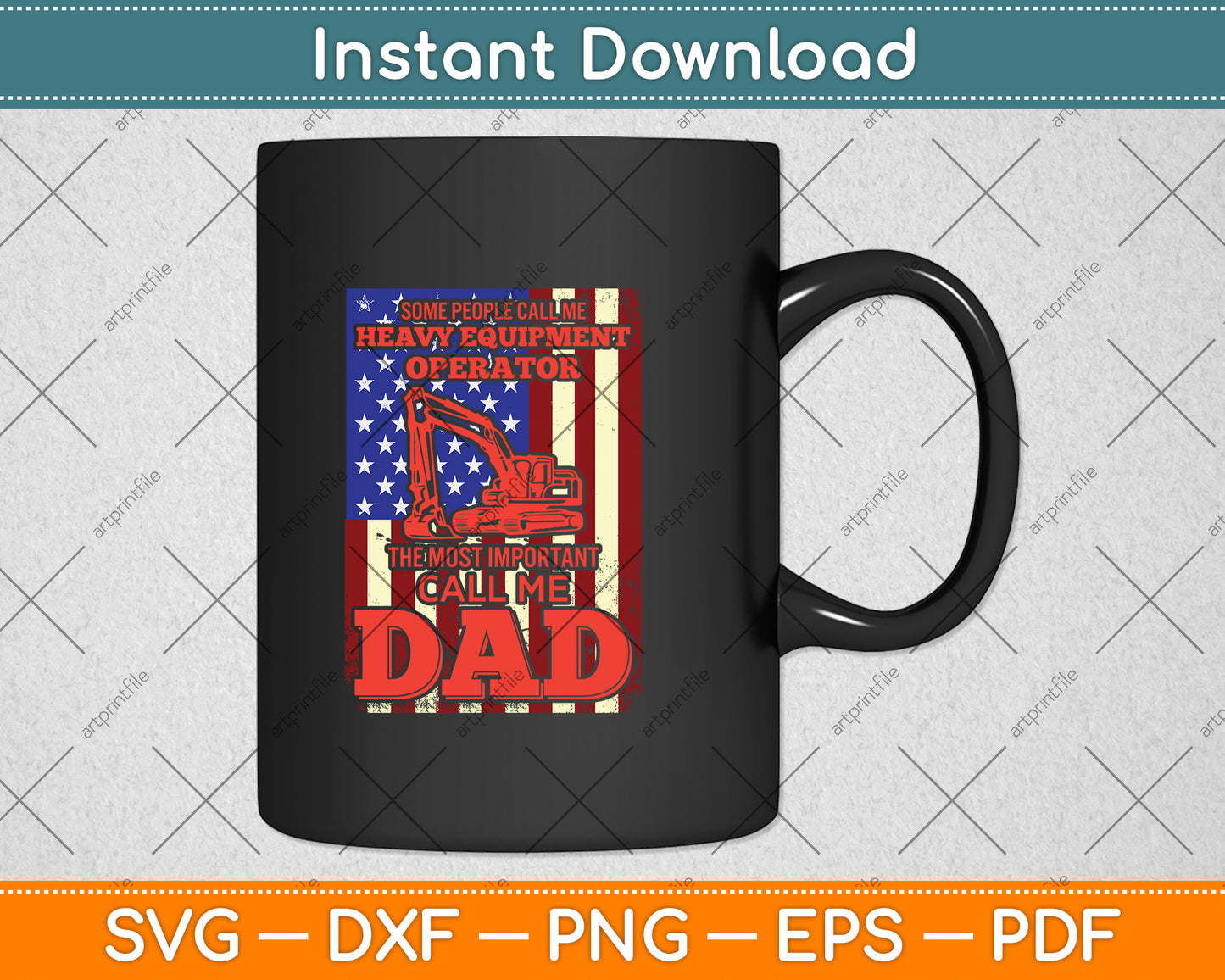 American Flag Heavy Equipment Operator Dad Funny Svg Png Dxf Digital Cutting File
