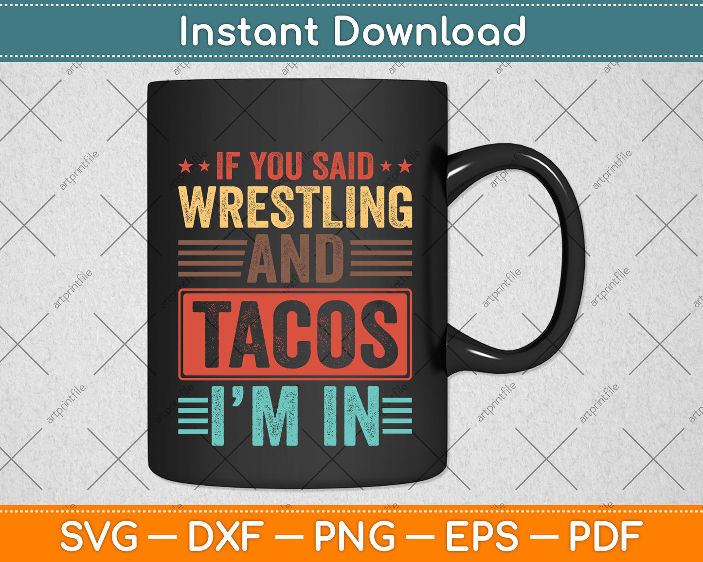 Vintage Funny Wrestling And Tacos Svg Png Dxf Digital Cutting File