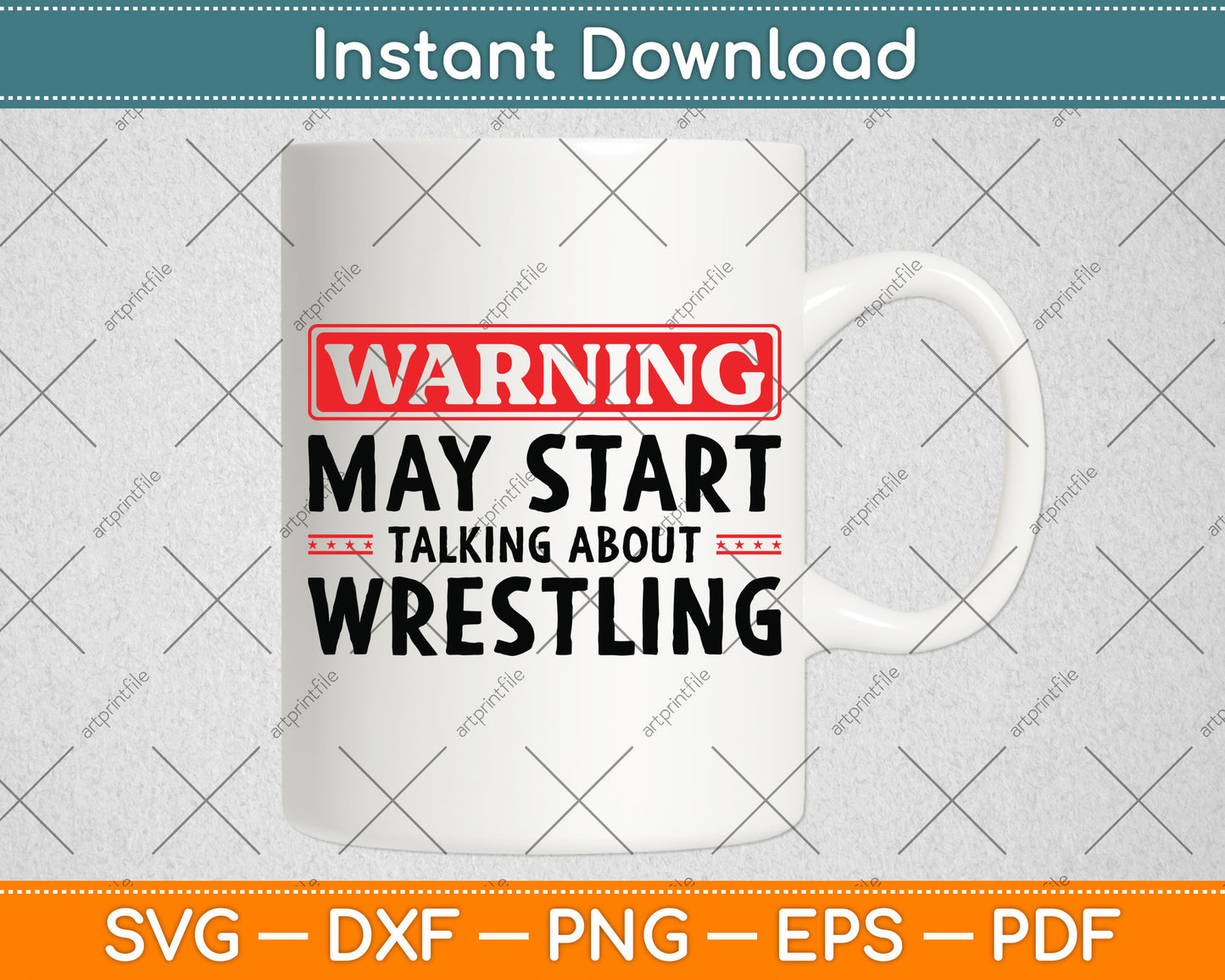 Warning May Start Talking About Wrestling Svg Png Dxf Digital Cutting File