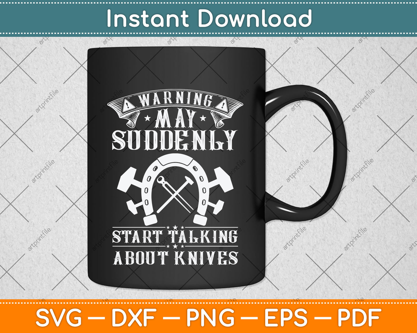 Warning May Suddenly Start Talking About Knives Svg Png Dxf Digital Cutting File