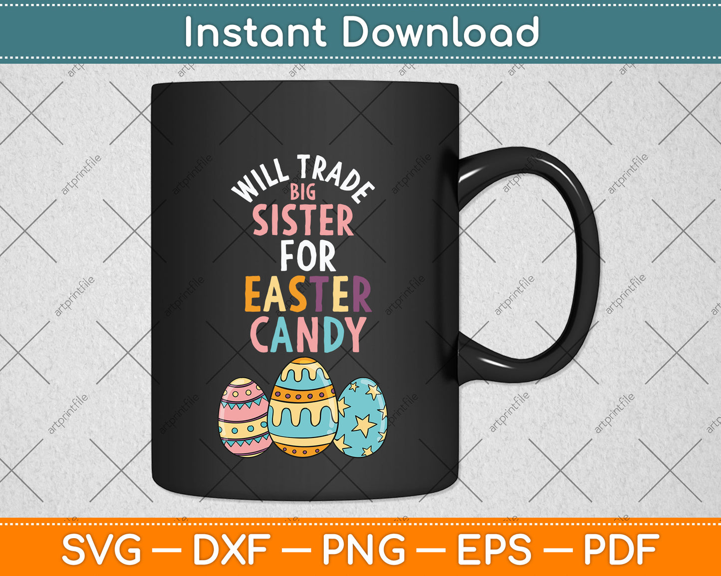 Will Trade Big Sister For Easter Candy Funny Bunny Svg Png Dxf Digital Cutting File