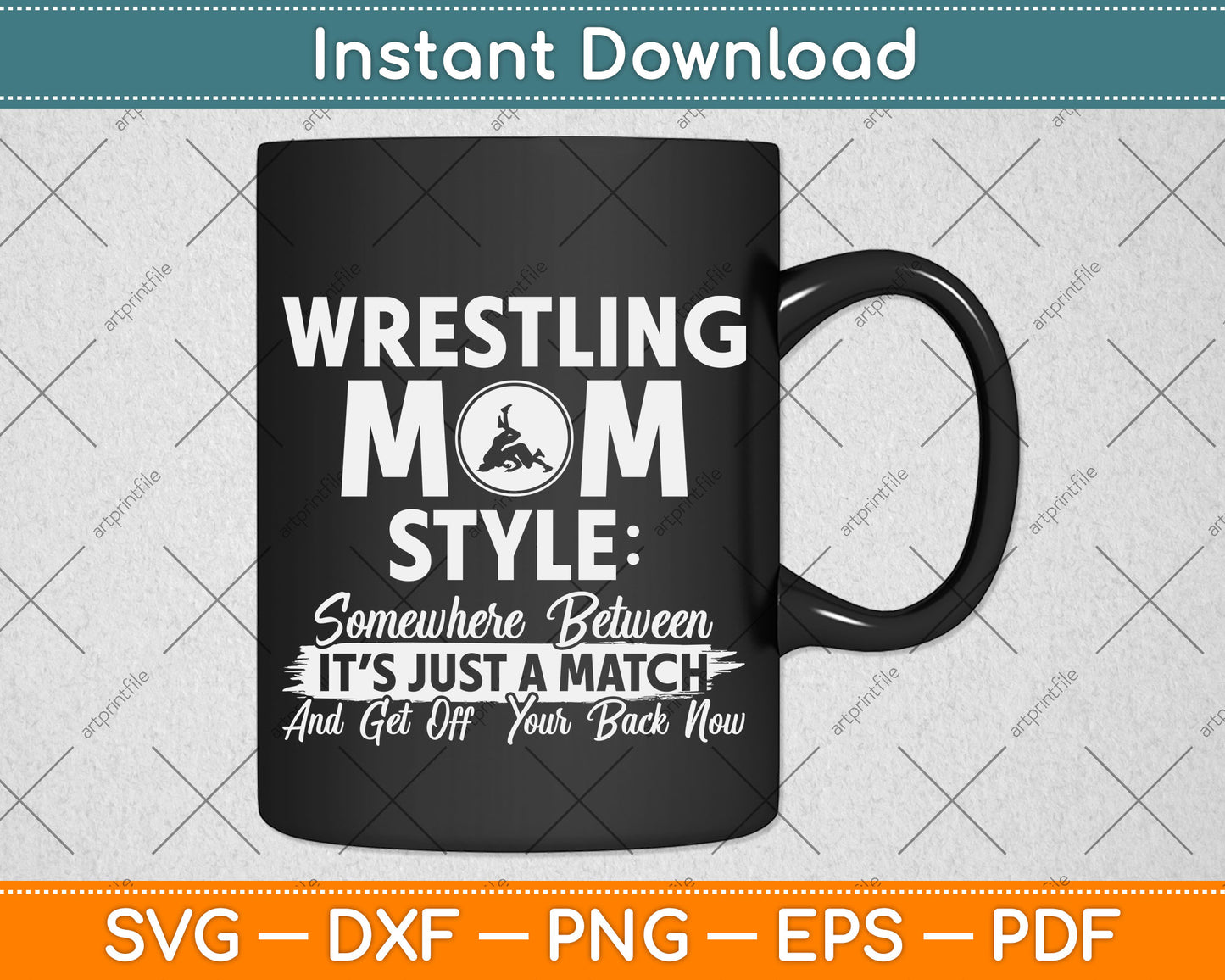 Wrestling Mom Style Funny Svg Png Dxf Digital Cutting File