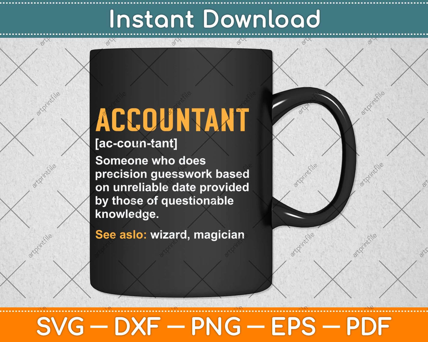 Accountant Definition Meaning Professionals Funny Svg Png Dxf Digital Cutting File