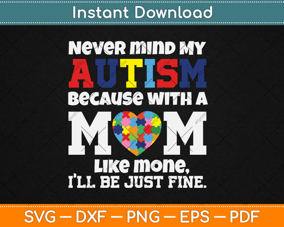 Autism Mom Child Autism Awareness Ribbon Svg Design Cricut Printable Cut Files