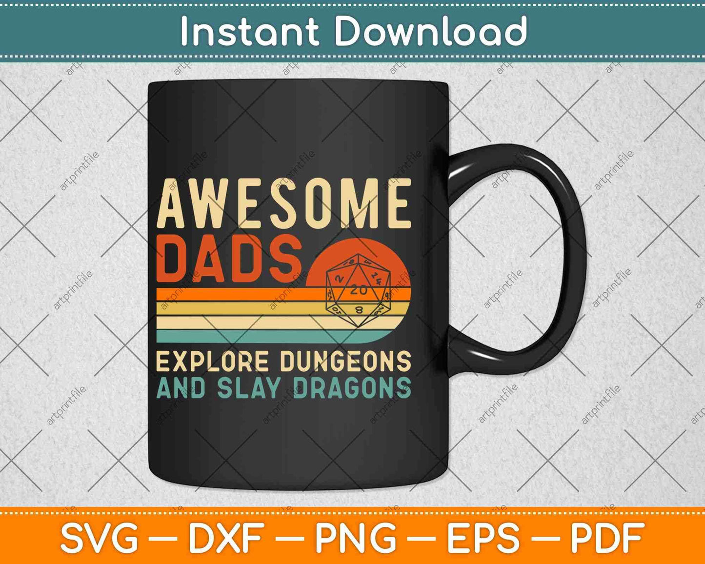 Awesome Dads Explore Dungeons DM RPG Dice Dragon Svg Png Dxf File