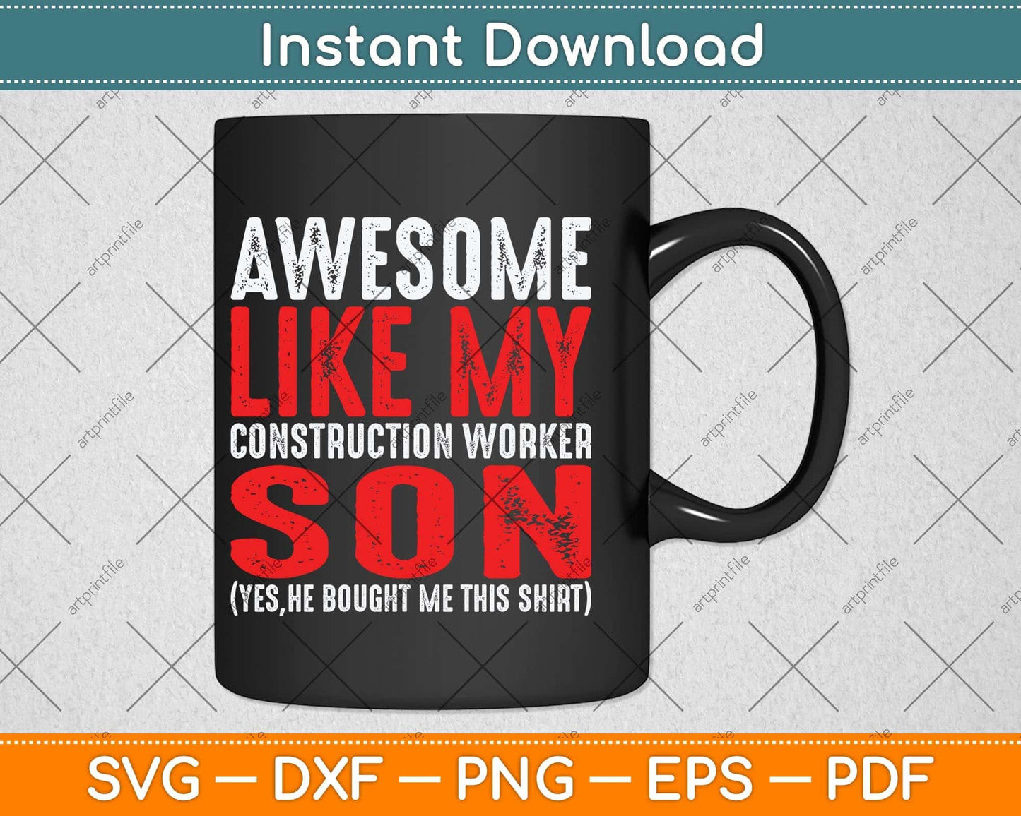 Awesome Like Construction Worker Son Father's Day Svg Png Dxf Digital Cutting File
