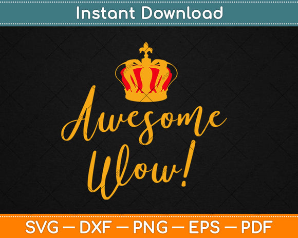 Awesome Wow Gift King George Founding Father Hamilton Svg Design Cricut Cut File