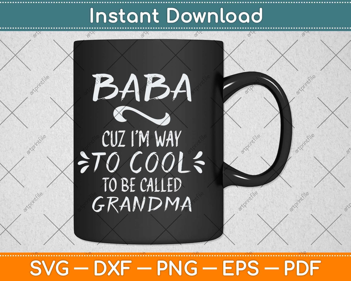 Baba Too Cool To Be Called Grandma Polish Serbian Ukrainian Svg Cutting File