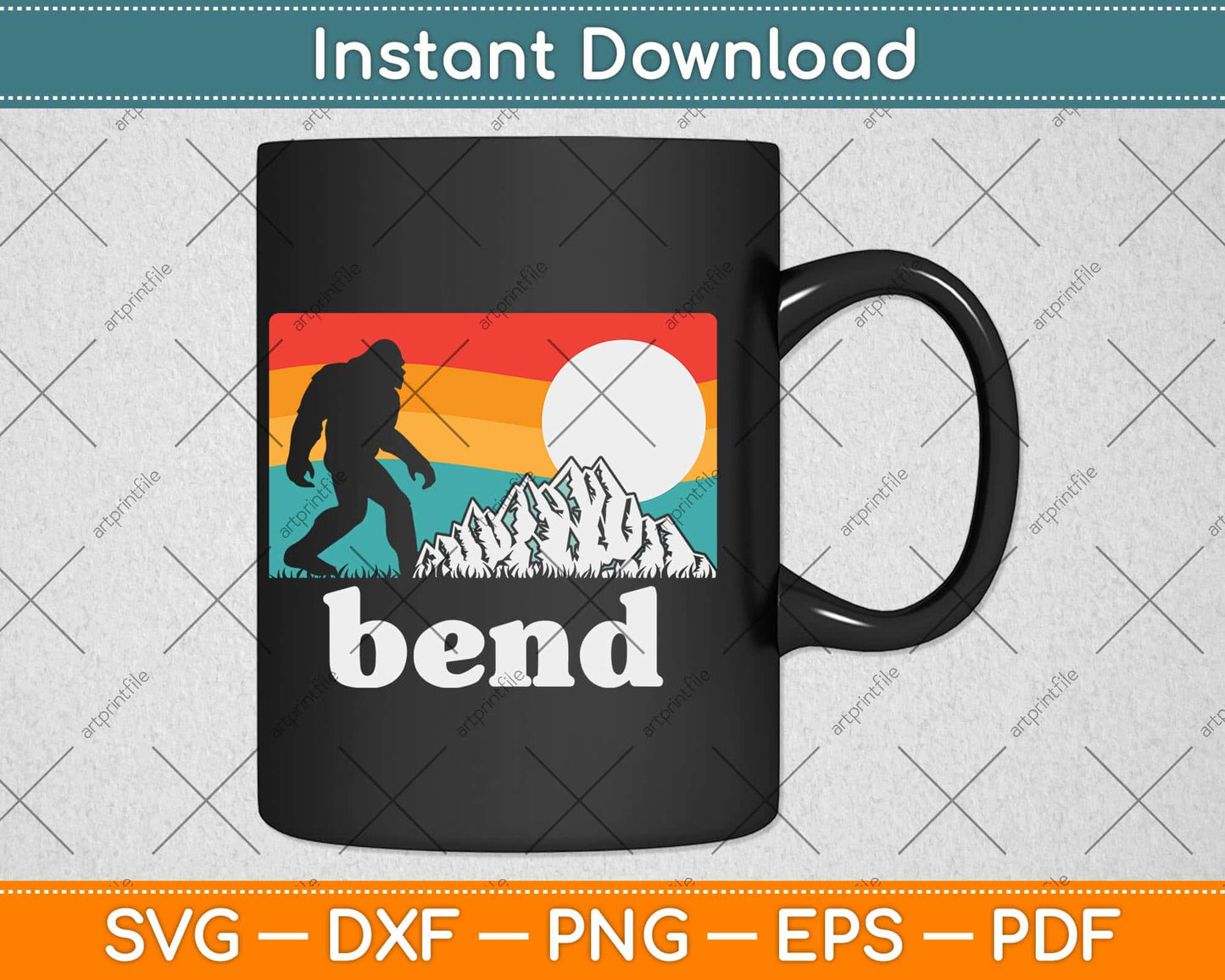 Bend Oregon Retro Bigfoot Mountains Svg Png Dxf Digital Cutting File