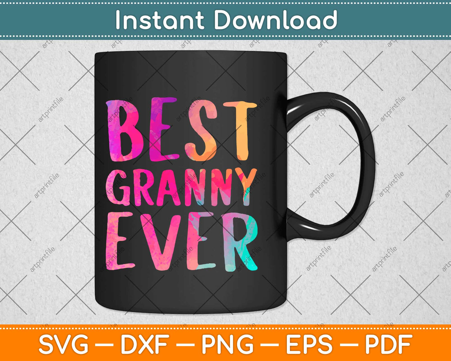 Best Granny Ever Gifts Funny Mother's Day Svg Design Cricut Printable Cutting File