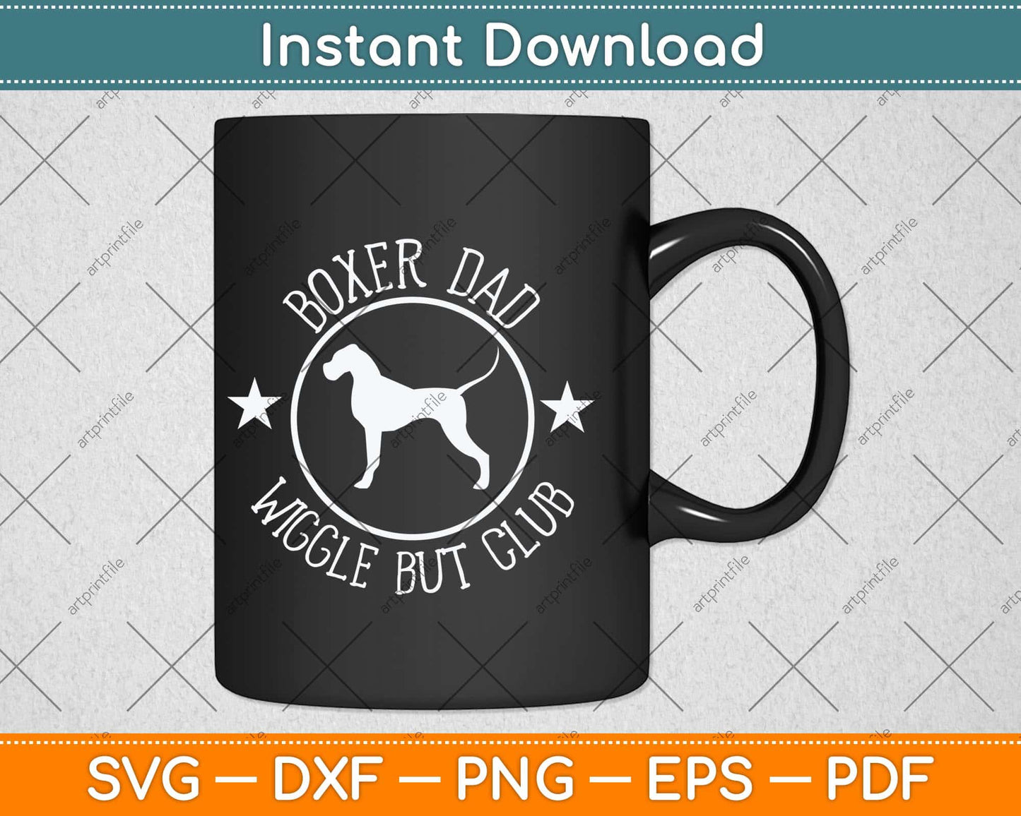 Boxer Dad Wiggle Butt Club Father's Day Svg Png Dxf Digital Cutting File