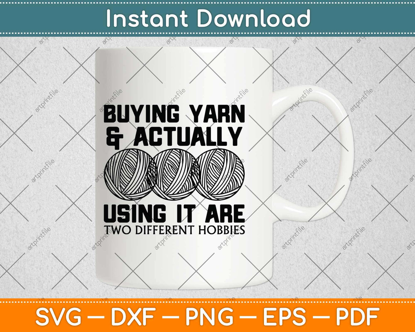 Buying Yarn And Actually Using It Are Two Different Hobbies Svg Design
