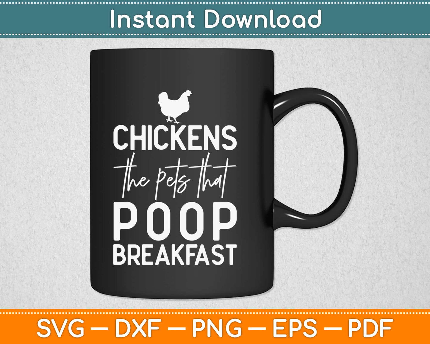 Chickens The Pets That Poop Breakfast Svg Design Cricut Printable Cutting Files