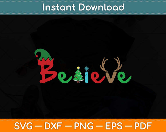 Christmas Believe Svg Png Dxf Digital Cutting File
