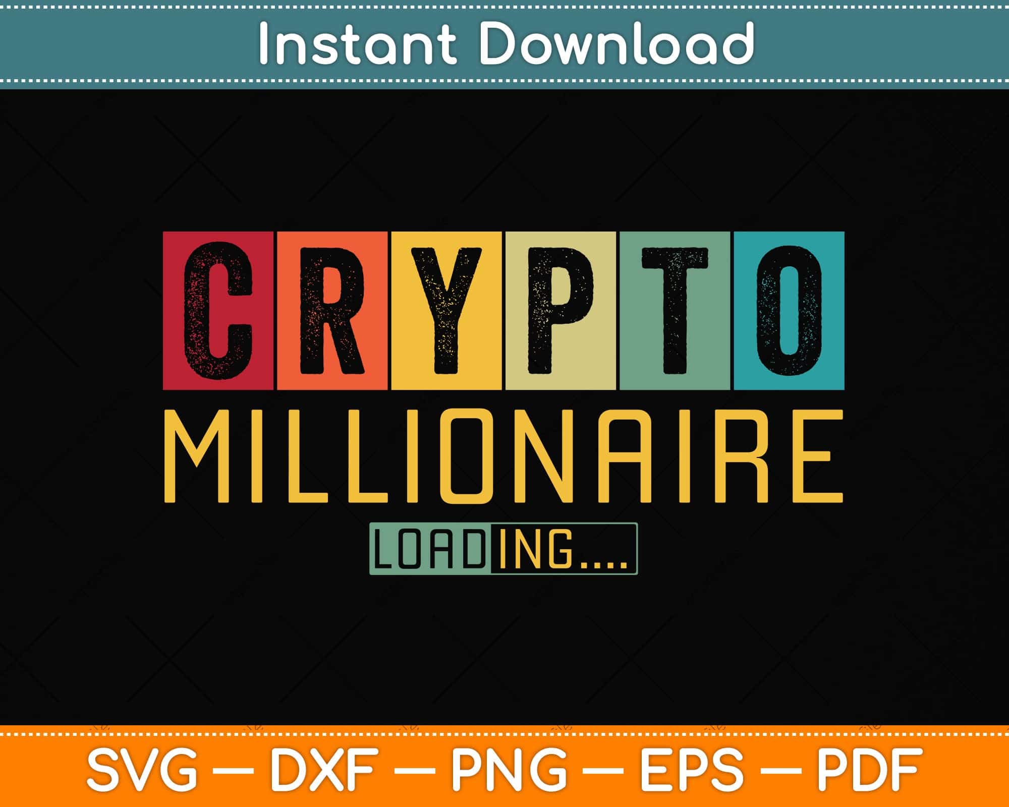 Crypto Millionaire Loading Funny Vintage Bitcoin Ethereum Svg File –  artprintfile