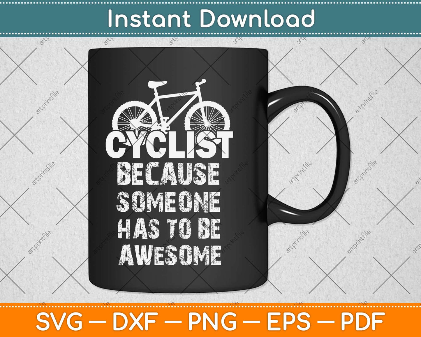 Cyclist Because Someone Has To Be Awesome Svg Design