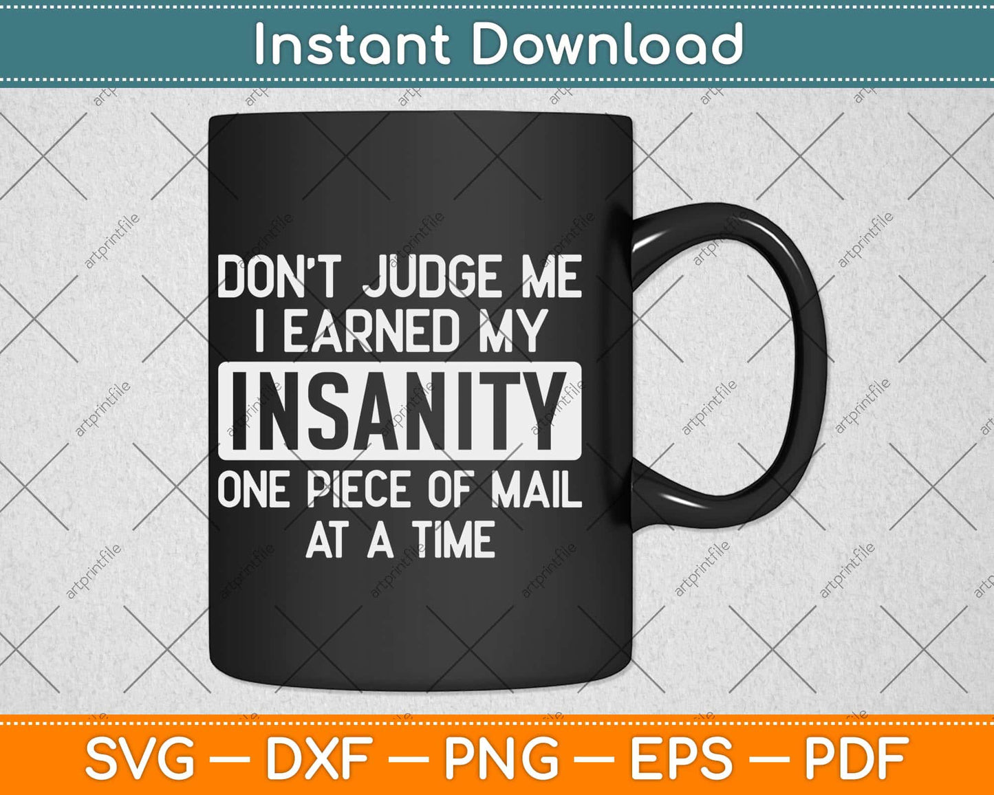 Don't Judge Me I Earned My Insanity Svg Design Cricut Printable Cutting Files