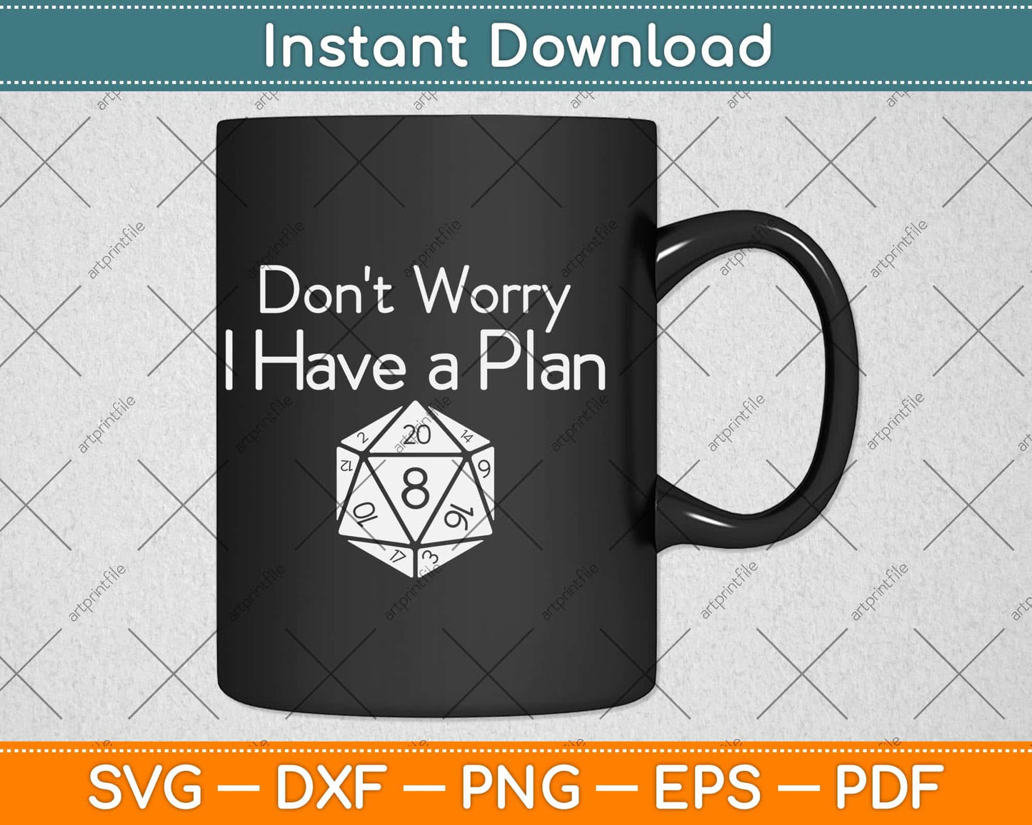 Don’t Worry I Have A Plan Svg Png Dxf Digital Cutting File