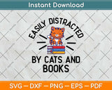 Easily Distracted Cats And Books Funny Svg Png Dxf Digital Cutting File