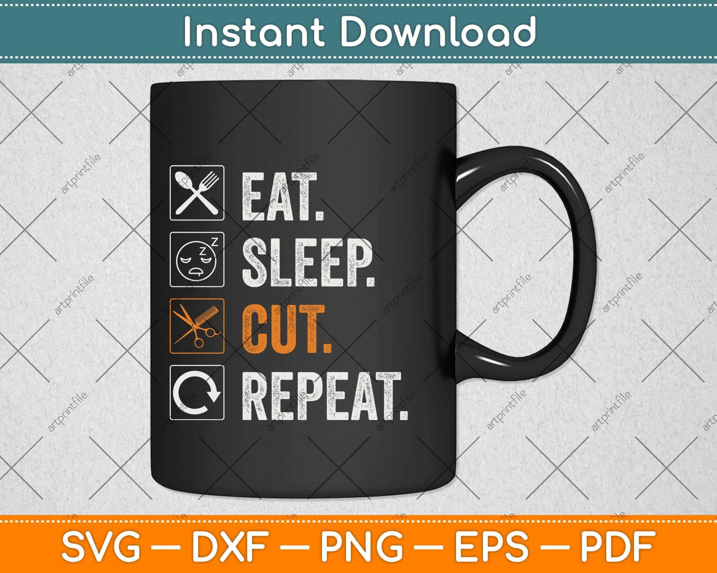 Eat Sleep Cut Repeat Barber & Straight Razor Svg Png Dxf Digital Cutting File