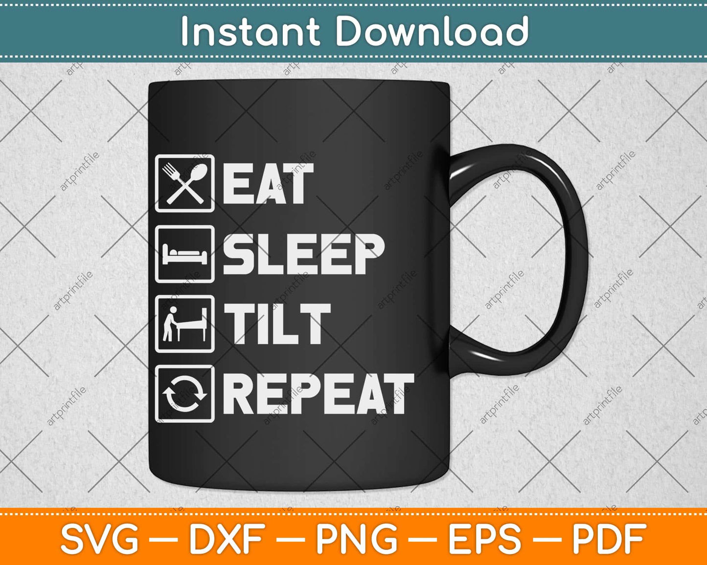 Eat Sleep Tilt Repeat Funny Pinball Svg Png Dxf Digital Cutting File