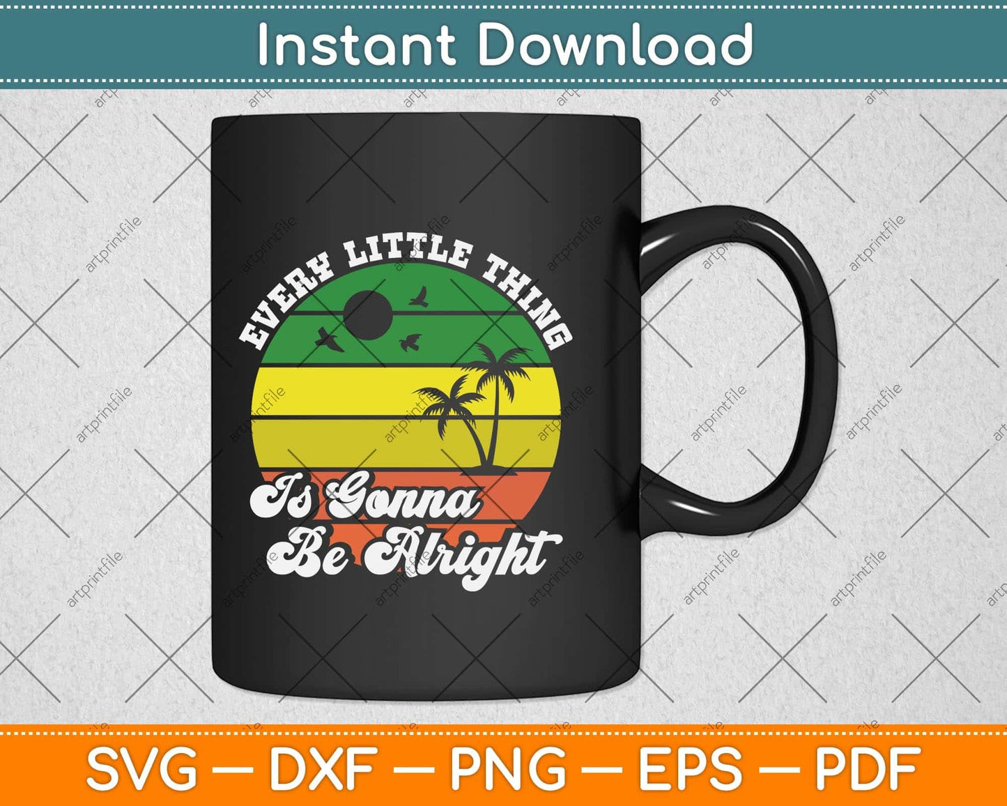 Every Little Thing Is Gonna Be Alright Jamaica Svg Png Dxf Digital Cutting File