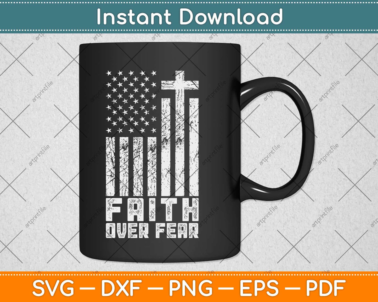 Faith Over Fear Cool Christian American Flag Cross Svg Png Dxf Digital Cutting File